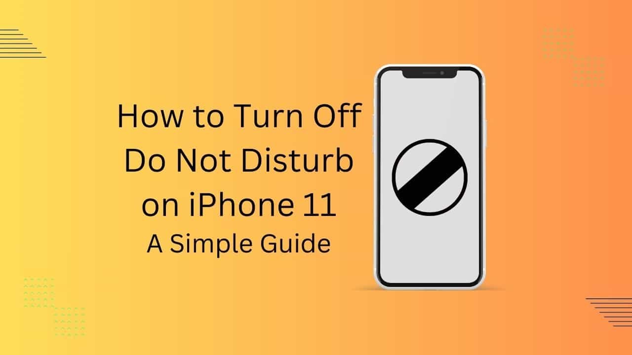 how-to-turn-off-do-not-disturb-on-iphone-11-a-simple-guide-resetfree