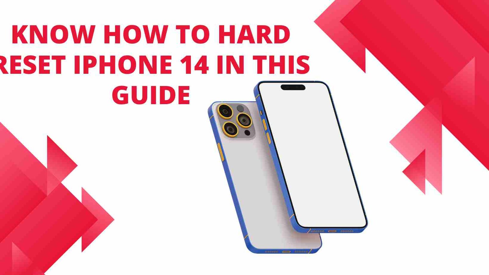 know-how-to-hard-reset-iphone-14-in-this-guide-resetfree